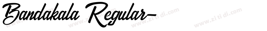 Bandakala Regular字体转换